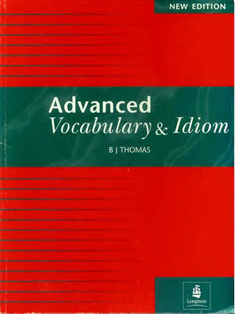THOMAS File ElementaryVocabularyThomas. . Advanced vocabulary and idioms thomas pdf